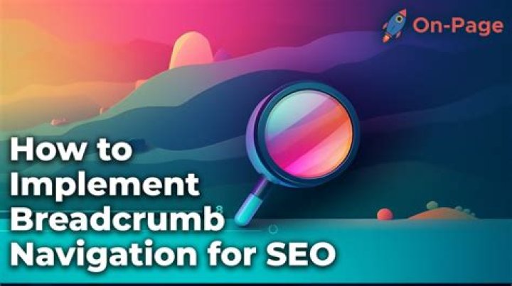 Breadcrumb SEO: The Ultimate Guide to Enhancing Your Website's Navigation and SEO Performance